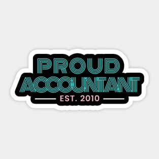 Proud Accountant est 2010 Sticker